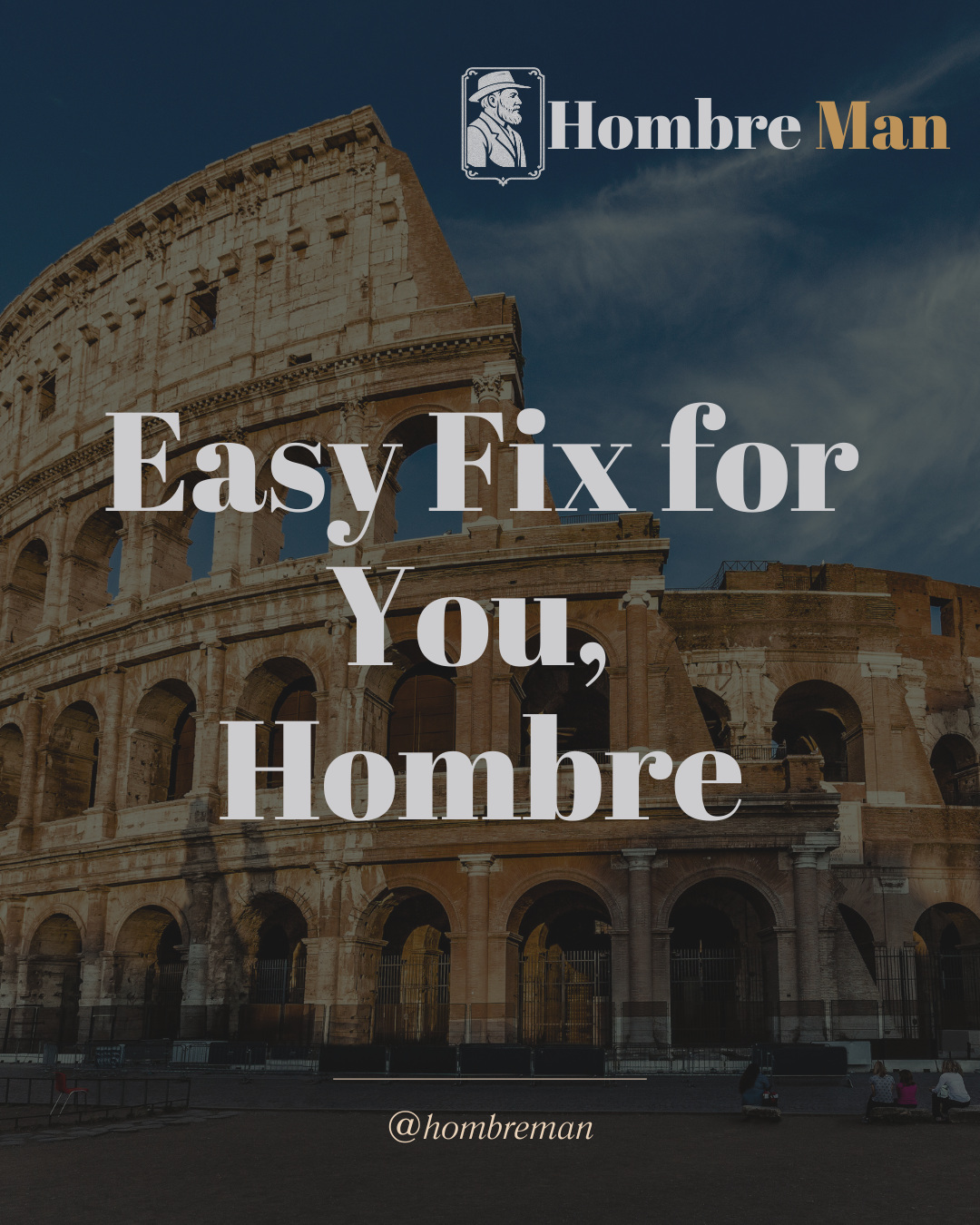Hombre Motivation #1
